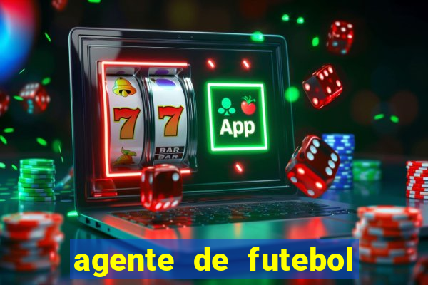 agente de futebol dinheiro infinito